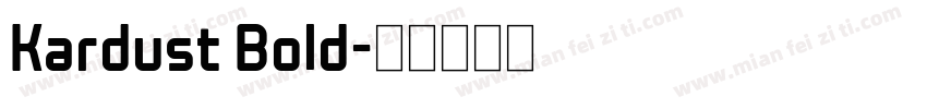 Kardust Bold字体转换